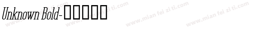 Unknown Bold字体转换
